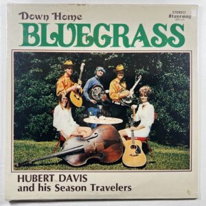 Hubert Davis “Down Home Bluegrass” LP/Stoneway STY-115 (Sealed) 1971
