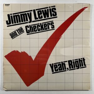 Jimmy Lewis And The Checkers “Yeah, Right” LP/BOMP BLP-4014 (Sealed) 1980