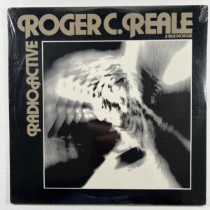 Roger C. Reale & Rue Morgue “Radioactive” LP/Big Sound BSLP-028 (Sealed) 1978