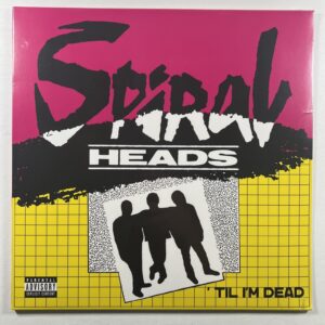Spiral Heads “‘Til I'm Dead” LP/Trash Casual (Sealed) 2024 Czech Republic