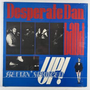 Desperate Dan Band “Gettin’ Spruced Up” LP/Sticky Label DESP 001 (EX) 1987 UK
