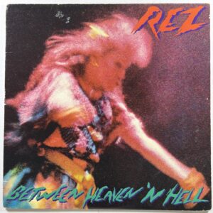 REZ – Between Heaven 'N’ Hell LP Sparrow SPR 1111 VG+ Canada 1985 Hard Rock