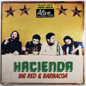 Hacienda “Big Red & Barbacoa” LP/Alive Records (SEALED) Yellow Limit. Edit. 2010