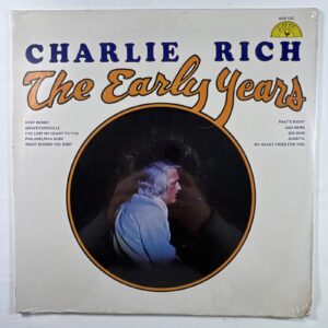 Charlie Rich “The Early Years” LP/Sun Records SUN 132 (SEALED) 1974