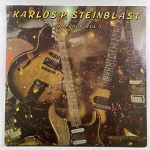 Karlos P. Steinblast “Hard Rock, Vol.1” LP/Smoke Signal (Sealed)!1980