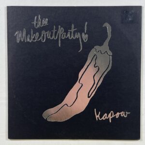 Thee Makeout Party “Wreckless Epic” 7” Single/Kapow K6073z (EX) 2005 Green