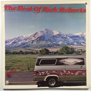Rick Roberts – The Best Of Rick Roberts LP A&M SP4744 EX White Label Promo 1979