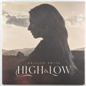 Caitlyn Smith - High And Low 2LP Monument Record NM 2023 Pop Country