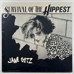 Jane Getz “Survival Of The Hippest” Maxi-Single/Ttriune (Sealed) 1986