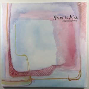Gord Downie - Away Is Mine 2LP Factor EX 180g Canada 2020 Gatefold