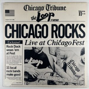 Various “The Loop Chicago Rocks Volume II” LP/FM98 (VG+) 1981 Live