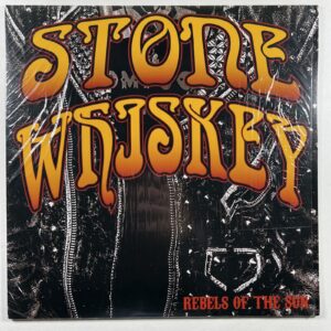 Stone Whiskey “Rebels Of The Sun” LP/Self-Released (EX) Shrinkwrap 2022