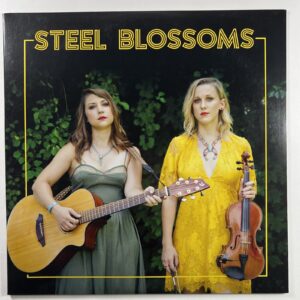Steel Blossoms “Steel Blossoms” LP/Billy Jam (EX) 180 Gram 2019