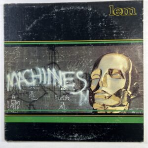 LEM “Machines” LP/Wavefront WF-1001 (EX) 1977