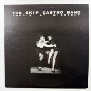The Skip Castro Band - Boogie At Midnight LP EX 1980