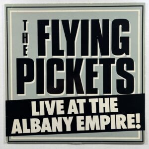 THE FLYING PICKETS “Live at the Albany Empire!” LP/ AVM LP0001 (EX) UK 1982