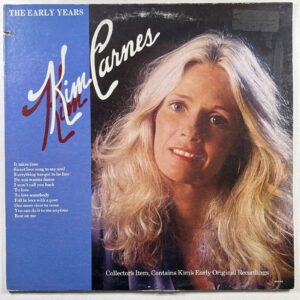 Kim Carnes “The Early Years” LP/MCA Records MCA-914 (EX) 1984