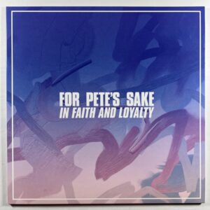 For Pete’s Sake - In Faith And Loyalty LP React! RXR-051 NM Pink Vinyl Insert