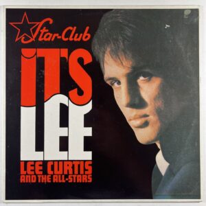 Lee Curtis and The All Stars “It's Lee” LP/Star-Club (NM) 1986 Numbered Germany