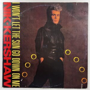 Nik Kershaw “I Won't Let The Sun Go Down On Me” Single 12”/MCA 259 481-0 (EX)