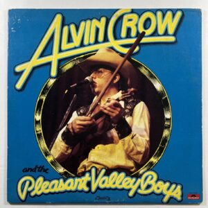 Alvin Crow & The Pleasant Valley Boys “Self-Titled” LP/Polydor White Promo 1975