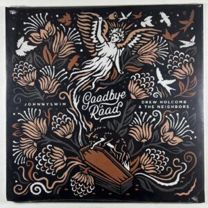 Drew Holcomb & The Neighbors “Goodbye Road” Johnnyswim EP (Sealed) 2018 Etched