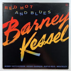 Barney Kessel “Red Hot And Blues” LP/Contemporary (EX) Promo 1988