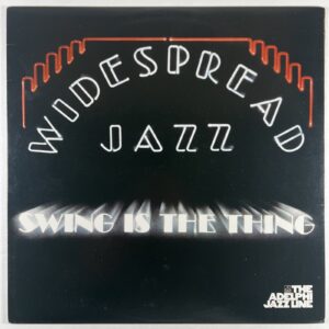 The Widespread Jazz Orchestra “Swing Is The Thing” LP/Adelphi (NM) 1983