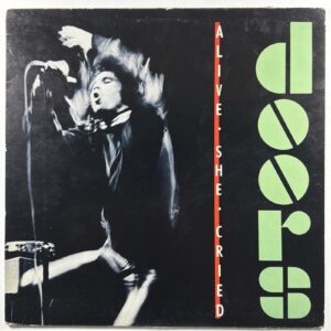 The Doors - Alive She Cried LP Elektra 96 02691 EX 1983 Canada Light My Fire