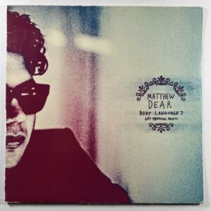 Matthew Dear “Body Language 7 Get Physical Music” 2LP/Get Physical (NM) UK 2008