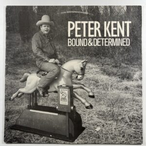 Peter Kent - Bound & Determined LP Fraternity Records F-11333 EX 1989 Country