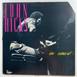 John Hicks “In Concert” LP/Theresa Records TR123 (VG+) 1986
