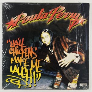 Paula Perry “Ya’ll Chickens Make Me Laugh!” Single 12"/Fully-Blown (EX) Shrink