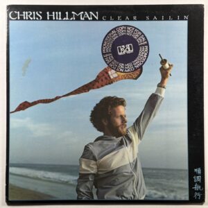 Chris Hillman - Clear Sailin' LP Asylum Records 7E 1104 NM 1977 White Promo