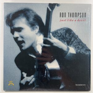 Ron Thompson “Just Like A Devil” LP/Sounds Like A Winner 444 (EX) Shrink 1990