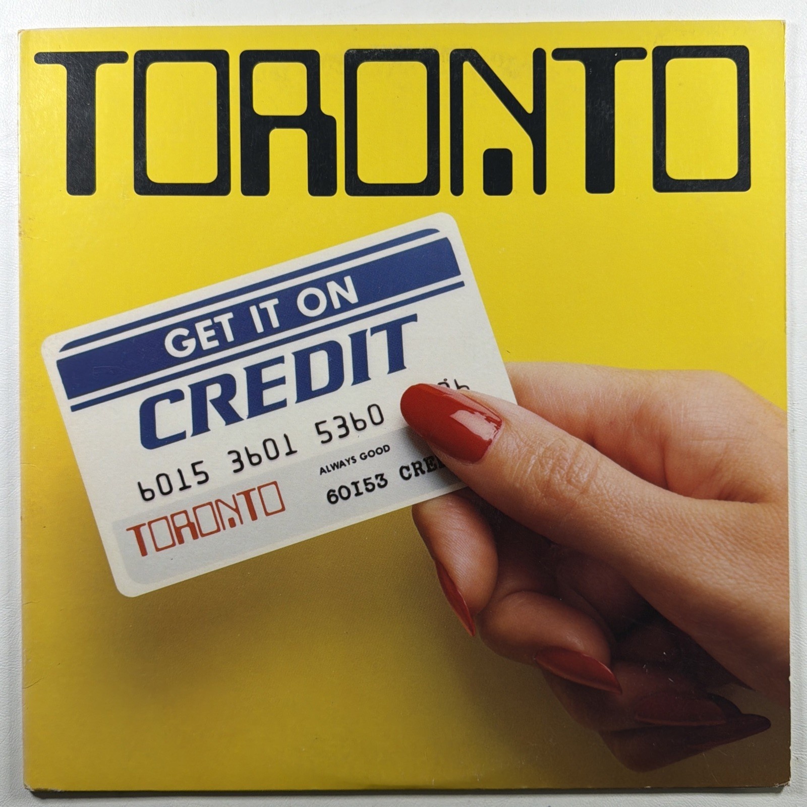 Toronto – Get It On Credit LP Network Records 60153 EX 1982