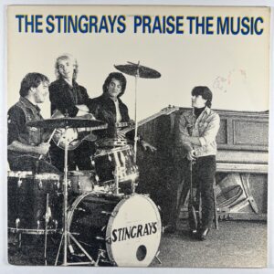 The Stingrays - Praise The Music LP Stone Garden SGN 257 NM 1986 Insert Rock
