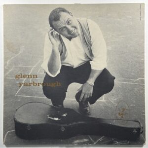 Glenn Yarbrough - Self Titled LP Elektra EKL-135 Orchestra Fred Hellerman 1957