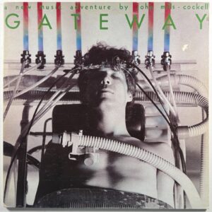 John Mills-Cockell – Gateway LP Anubis ANX-1 EX 1977 Canada Gatefold Synth-Pop