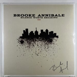 Brooke Annibale “Silence Worth Breaking” LP/Self Release (Sealed)!Autograph 2011