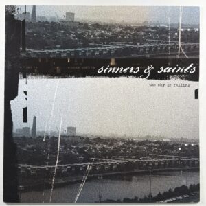 Sinners & Saints - The Sky Is Falling LP Bridge Nine B9R022 NM Ltd Ed 2013 Grey
