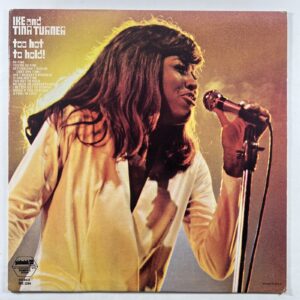 Ike and Tina Turner “Too Hot To Hold!” LP/Pickwick SPC-3284 (VG+)