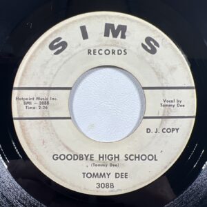 Tommy Dee “How's Your Momma 'Em/Goodbye High School” Single 7"/Sims Promo 1966