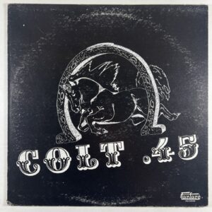 Colt .45 “Self-Titled” LP/Fanfare Records 4080 (EX) 1981 First Pressing Rock