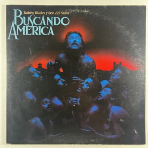 Ruben Blades y Seis del Solar - Buscando America LP Elektra EX 1984 Gate Latin