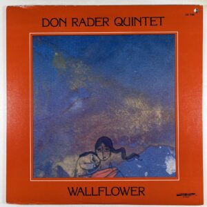 Don Rader Quintet “Wallflower” LP/Trend Records DS 796 (EX) 1979