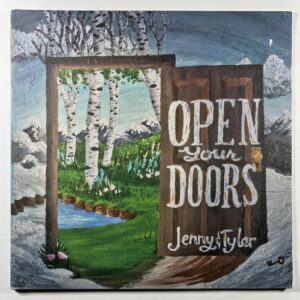 Jenny & Tyler “Open Your Doors” LP/Self Released (EX) Limited to 500 (No. 258)