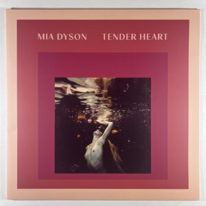 Mia Dyson “Tender Heart” LP/Echo Magic BDRV019 (NM) Australia 2024 Gatefold