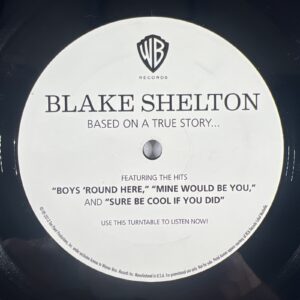 Blake Shelton “Based On A True Story” Single/Warner (VG+) Ltd Ed Promo 2013