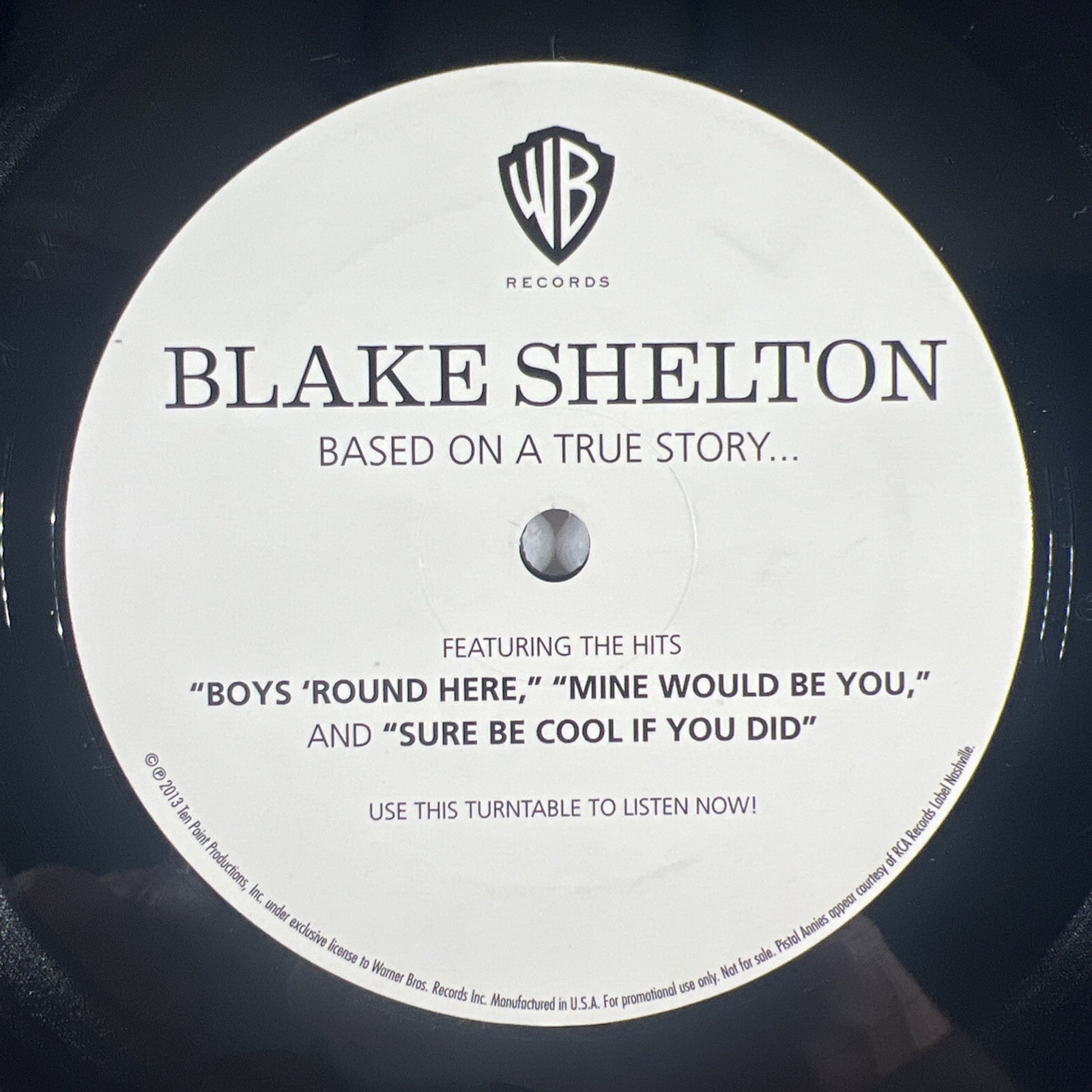 Blake Shelton “Based On A True Story” Single/Warner (VG+) Ltd Ed Promo 2013